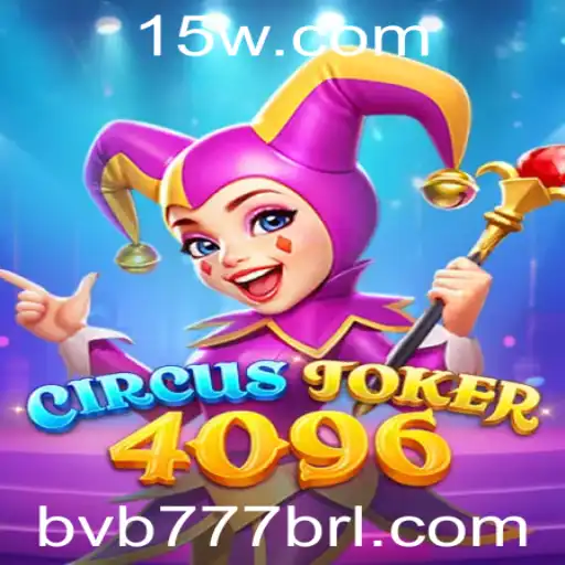 Descubra o Novo Fenômeno dos Games: CircusJoker4096